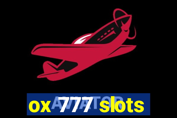 ox 777 slots
